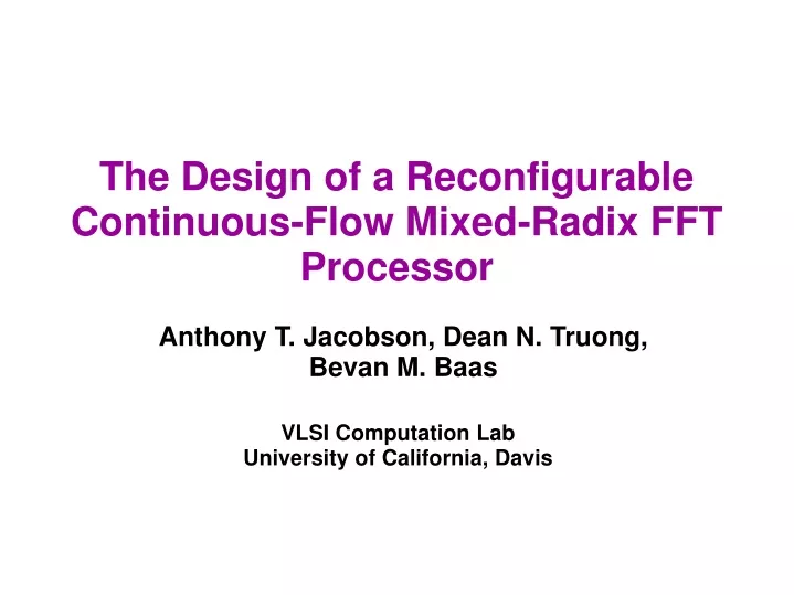 the design of a reconfigurable continuous flow mixed radix fft processor