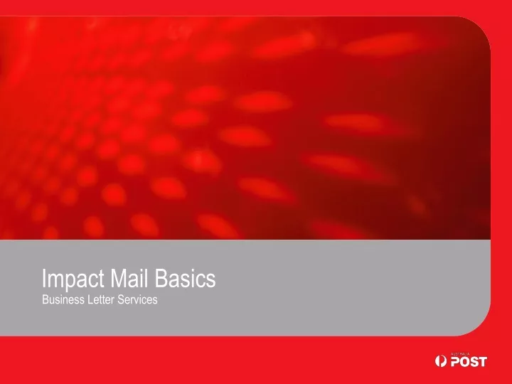 impact mail basics