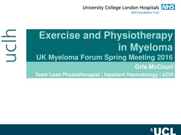 exercise and physiotherapy in myeloma uk myeloma