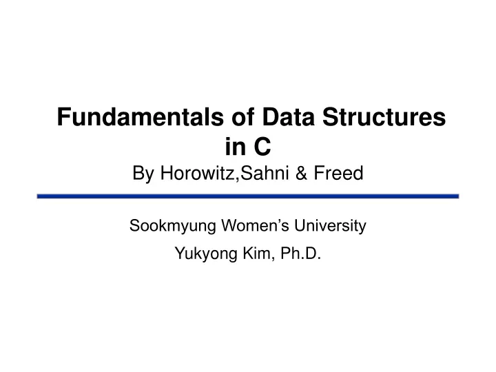 fundamentals of data structures in c by horowitz sahni freed