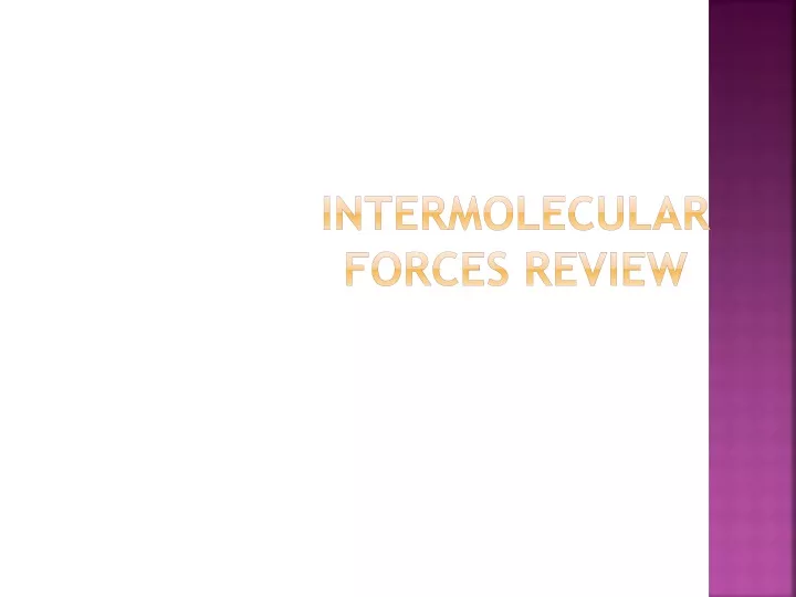 intermolecular forces review