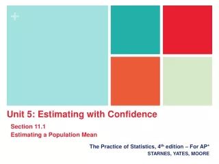 The Practice of Statistics, 4 th  edition – For AP* STARNES, YATES, MOORE