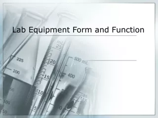 Lab Equipment Form and Function