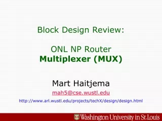 Block Design Review: ONL NP Router Multiplexer (MUX)