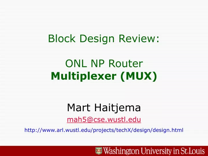 block design review onl np router multiplexer mux