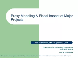 Proxy Modeling &amp; Fiscal Impact of Major Projects