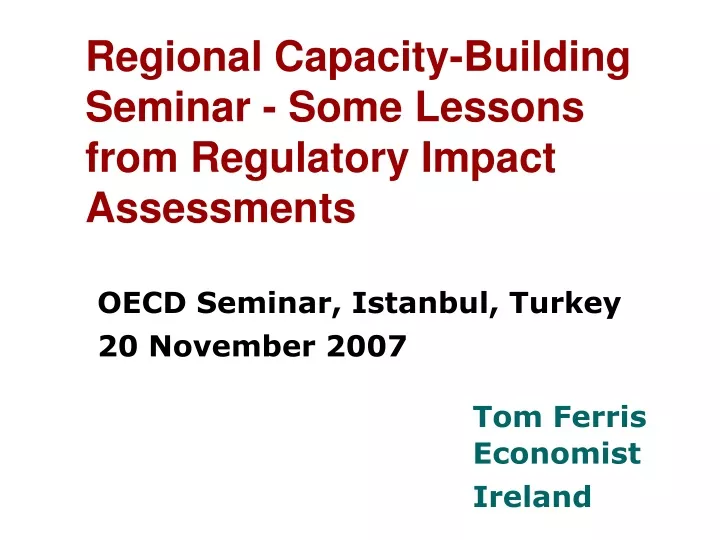 regional capacity building seminar some lessons from regulatory impact assessments