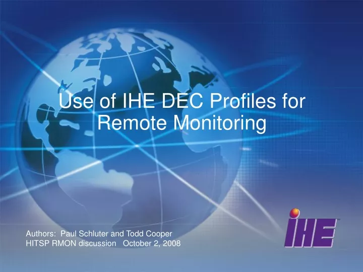 use of ihe dec profiles for remote monitoring