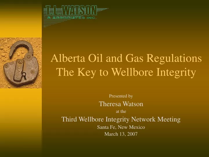 alberta oil and gas regulations the key to wellbore integrity