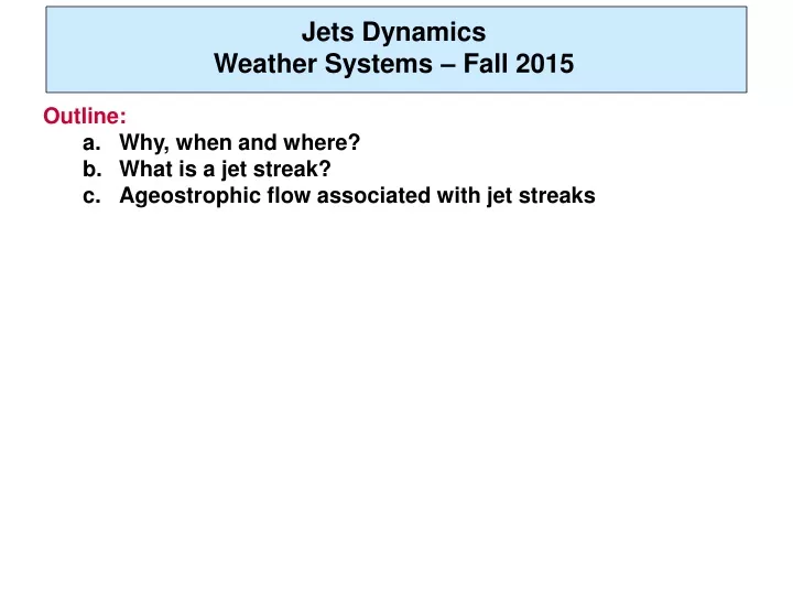 jets dynamics weather systems fall 2015