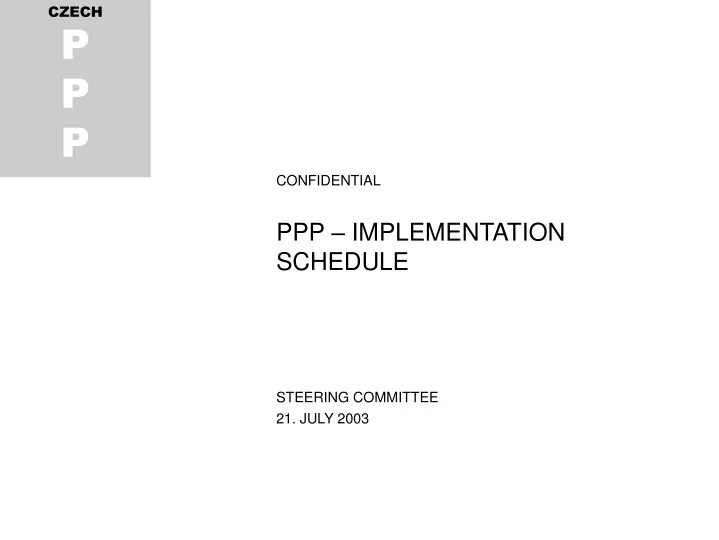 ppp implementation schedule