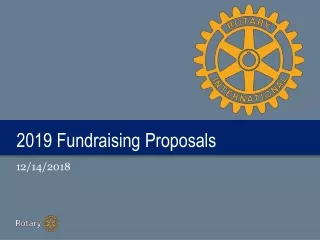 2019 Fundraising Proposals
