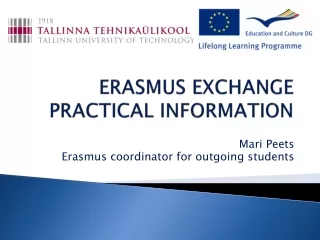 ERASMUS EXCHANGE PRACTICAL INFORMATION