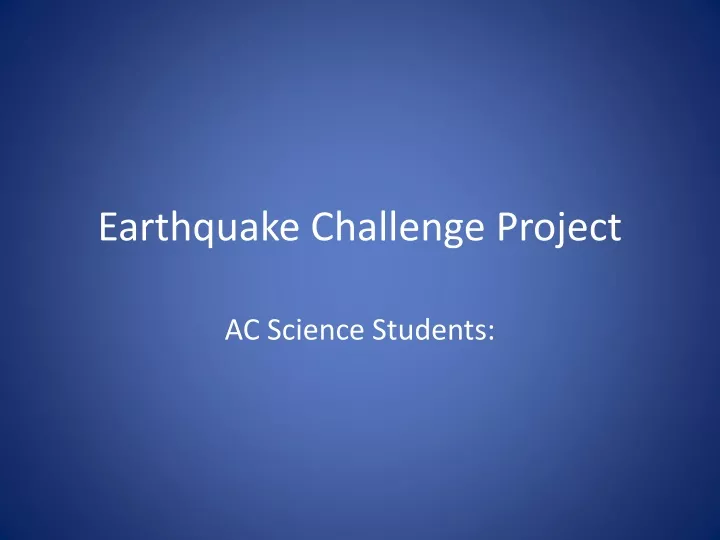 earthquake challenge project