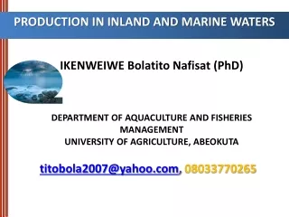 PRODUCTION IN INLAND AND MARINE WATERS