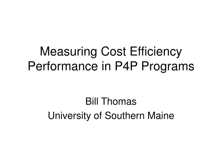 measuring cost efficiency performance in p4p programs