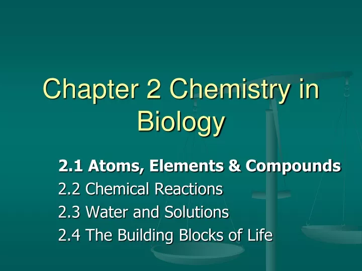 chapter 2 chemistry in biology