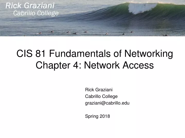 cis 81 fundamentals of networking chapter 4 network access