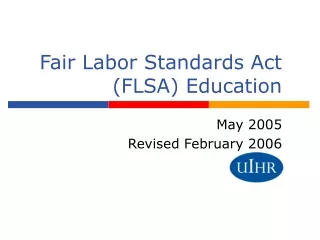 Fair Labor Standards Act (FLSA) Education