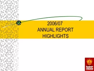 2006/07  ANNUAL REPORT  HIGHLIGHTS