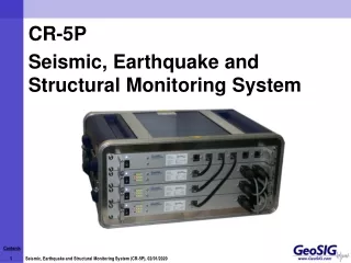 CR-5P  Seismic, Earthquake and Structural Monitoring System