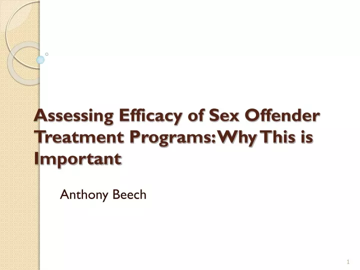 assessing efficacy of sex offender treatment programs why this is important