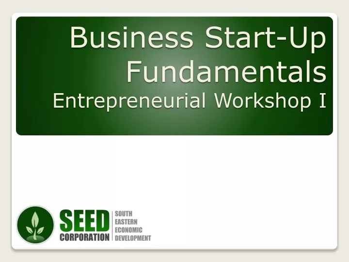 business start up fundamentals entrepreneurial workshop i