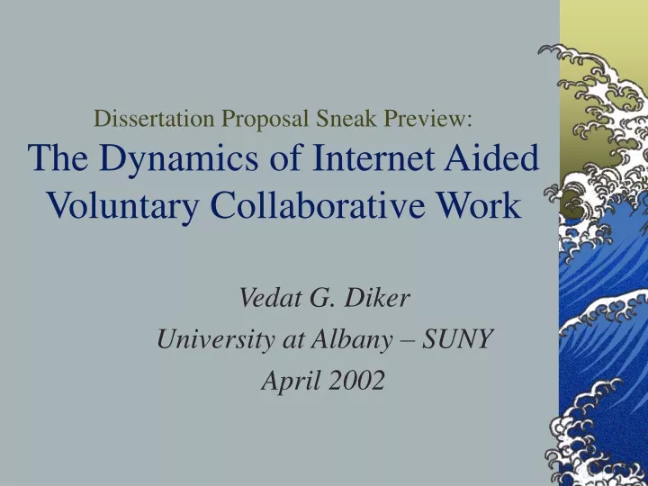 dissertation proposal sneak preview the dynamics of internet aided voluntary collaborative work