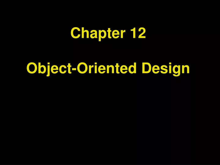 chapter 12 object oriented design