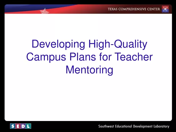 developing high quality campus plans for teacher mentoring