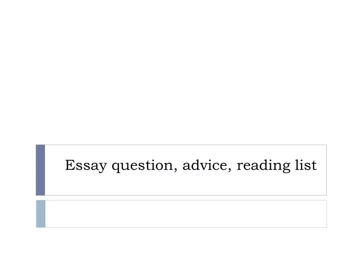 essay question advice reading list