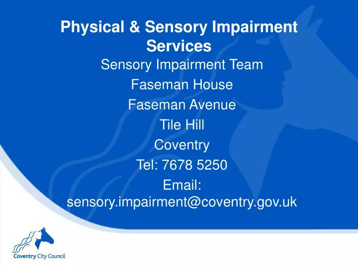 physical sensory impairment services