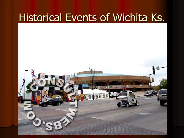 PPT Historical Events of Wichita Ks PowerPoint Presentation free