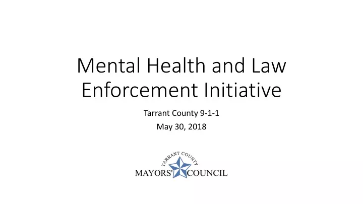 mental health and law enforcement initiative