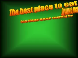 The best place to eat