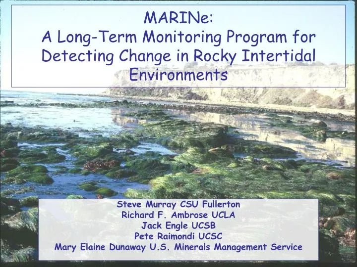 marine a long term monitoring program for detecting change in rocky intertidal environments