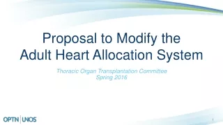 Proposal to Modify the        Adult Heart Allocation System