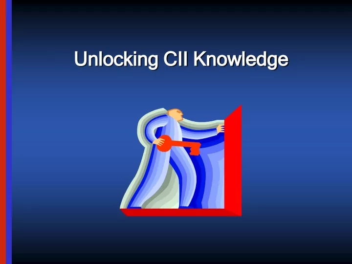 unlocking cii knowledge