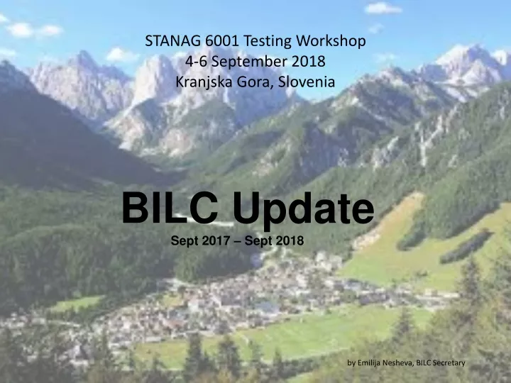stanag 6001 testing workshop 4 6 september 2018 kranjska gora slovenia