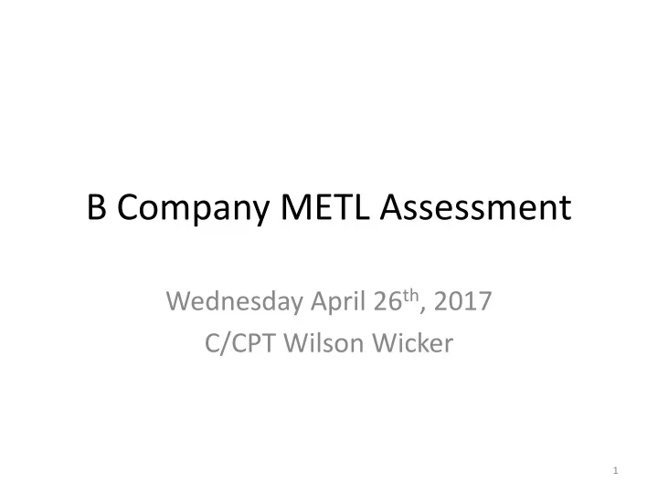 b company metl assessment