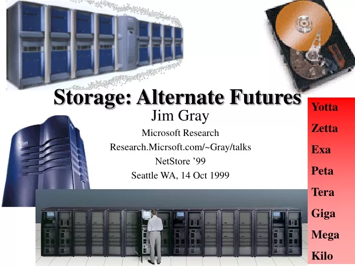 storage alternate futures