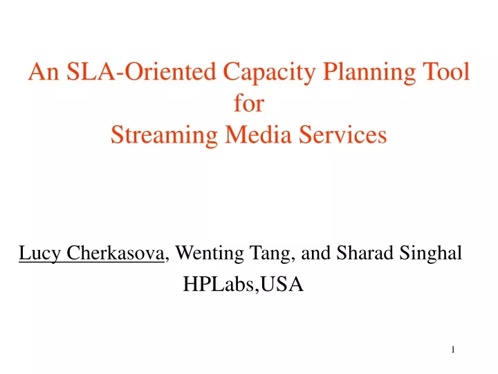 an sla oriented capacity planning tool for streaming media services