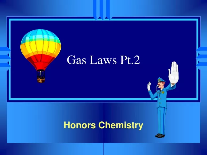 gas laws pt 2