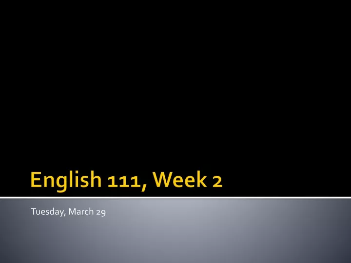 english 111 week 2