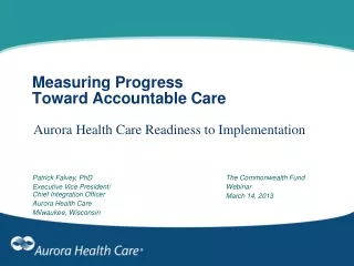 Measuring Progress Toward Accountable Care