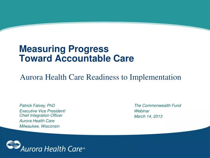 measuring progress toward accountable care