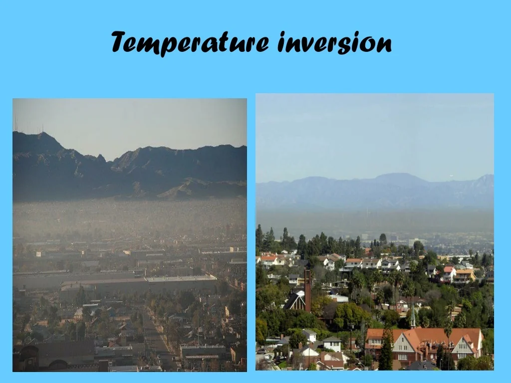 PPT - Temperature inversion PowerPoint Presentation, free download - ID ...