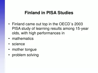 Finland in PISA Studies