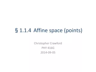 §1.1.4 Affine space (points)
