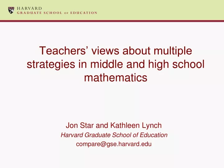 teachers views about multiple strategies in middle and high school mathematics
